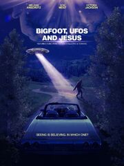 Bigfoot, UFOs and Jesus из фильмографии Роберт Брэдли в главной роли.