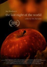 The last night of the world из фильмографии Рэй Брэдбери в главной роли.