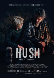 Hush - лучший фильм в фильмографии Oliver Normann Hibbard