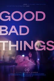 Good Bad Things - лучший фильм в фильмографии Danny Kurtzman