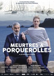 Meurtres à Porquerolles из фильмографии Пьер Лакан в главной роли.