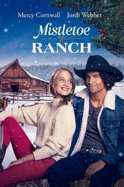 Mistletoe Ranch из фильмографии Андреа Моор в главной роли.