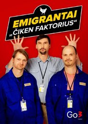 Emigrantai. Ciken faktorius - лучший фильм в фильмографии Игнатавичиус Паулиус