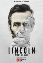 Lincoln: Divided We Stand - лучший фильм в фильмографии Anthony Carvello