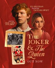 Ed Sheeran feat. Taylor Swift: The Joker and the Queen из фильмографии John McDaid в главной роли.