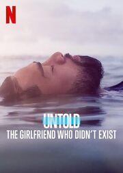 Untold: The Girlfriend Who Didn't Exist из фильмографии Др. Филлип С. МакГроу в главной роли.