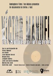 El abuelo Víctor - Víctor Manuel из фильмографии Хосе Луис Гарсия Санчес в главной роли.