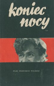 Конец ночи из фильмографии Павел Коморовский в главной роли.