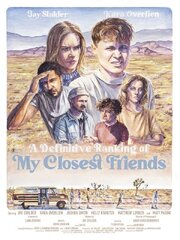 A Definitive Ranking of My Closest Friends из фильмографии Derek Johnson в главной роли.