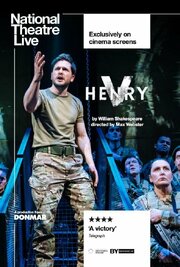 National Theatre Live: Henry V из фильмографии Уильям Шекспир в главной роли.