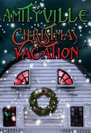 Amityville Christmas Vacation из фильмографии Steve Rudzinski в главной роли.