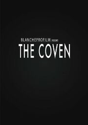 The Coven из фильмографии Наталья Худякова в главной роли.