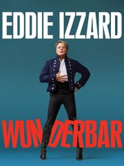 Eddie Izzard: Wunderbar - лучший фильм в фильмографии Джон Гор