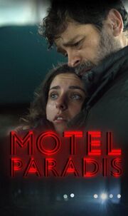 Motel Paradis из фильмографии Алис Паскуаль в главной роли.