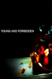 Young & Forbidden из фильмографии Эдвард Горсач в главной роли.