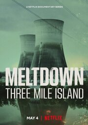 Meltdown: Three Mile Island - лучший фильм в фильмографии Рути Фроч