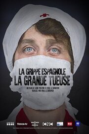 La Grippe espagnole, la grande tueuse - лучший фильм в фильмографии Вера Холодная