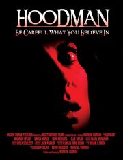 Hoodman - лучший фильм в фильмографии Mark W. Curran