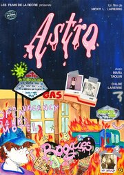 Astro - лучший фильм в фильмографии Mathilde Bernet