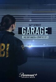 26th Street Garage: The FBI's Untold Story of 9/11 - лучший фильм в фильмографии Ким Гонсалвес