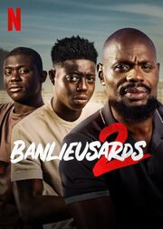 Banlieusards 2 из фильмографии Мари Лекок в главной роли.