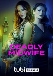 Deadly Midwife из фильмографии Jordan Ninkovich в главной роли.