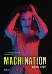 Machination - лучший фильм в фильмографии Rambert Attard