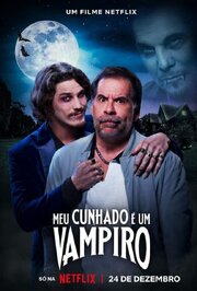 Meu Cunhado é um Vampiro из фильмографии Fael Mondego в главной роли.