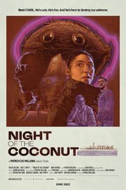 Night of the Coconut - лучший фильм в фильмографии Matt Torpey