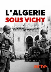 L'Algérie sous Vichy - лучший фильм в фильмографии Бенжамин Стора