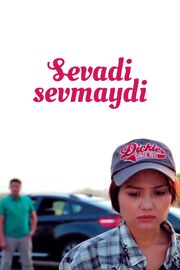 Sevadi sevmaydi - лучший фильм в фильмографии Умид Иргашев