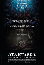 Ayahuasca: Kosmik Journey - лучший фильм в фильмографии Родольф Шабрие