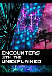 Encounters with the Unexplained - лучший фильм в фильмографии Sharon Dymmel