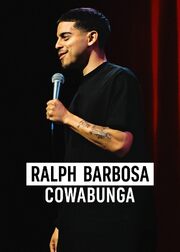 Ralph Barbosa: Cowabunga - лучший фильм в фильмографии Эрик Абрамс