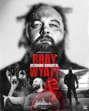 Bray Wyatt: Becoming Immortal из фильмографии Кит Бломберг в главной роли.