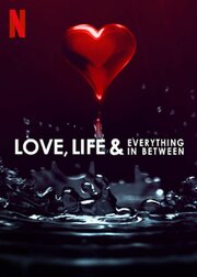 Love, Life & Everything in Between из фильмографии Салим Хомси в главной роли.