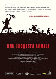 Una orquesta armada из фильмографии Израэль Сеоане в главной роли.