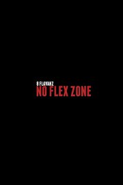 8 Flavahz: No Flex Zone - лучший фильм в фильмографии Jaira Miller