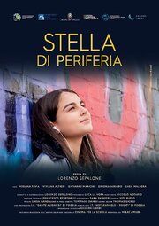 Stella di periferia - лучший фильм в фильмографии Lorenzo Sepalone