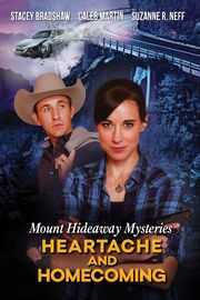 Mount Hideaway Mysteries: Heartache and Homecoming - лучший фильм в фильмографии Madison Kennerly