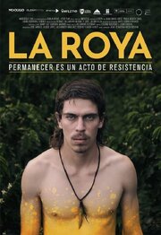 La Roya - лучший фильм в фильмографии David Correa Franco