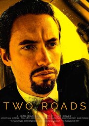 Two Roads - лучший фильм в фильмографии Nathaniel Schexnayder