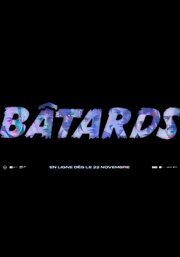 Bâtards - лучший фильм в фильмографии Léo Parmentier