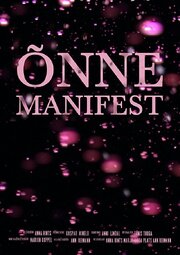 Õnne manifest - лучший фильм в фильмографии Анна Хинтс