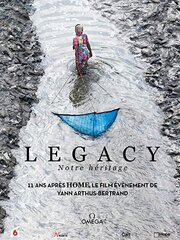 Legacy, notre héritage - лучший фильм в фильмографии Bruno Cusa