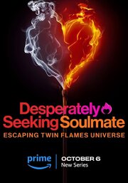 Desperately Seeking Soulmate: Escaping Twin Flames Universe из фильмографии Доминик Данилевич в главной роли.