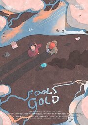 Fools Gold из фильмографии Artur Wower в главной роли.