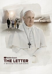 The Letter: Laudato Si' Film - лучший фильм в фильмографии Ofm Cap Fr. Raniero Cantalamessa