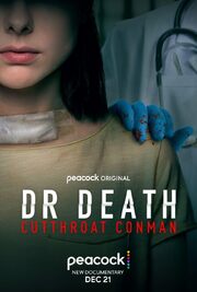 Dr. Death: Cutthroat Conman из фильмографии Джуди Хо в главной роли.