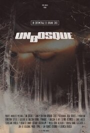 Un Bosque - лучший фильм в фильмографии Julia Krause